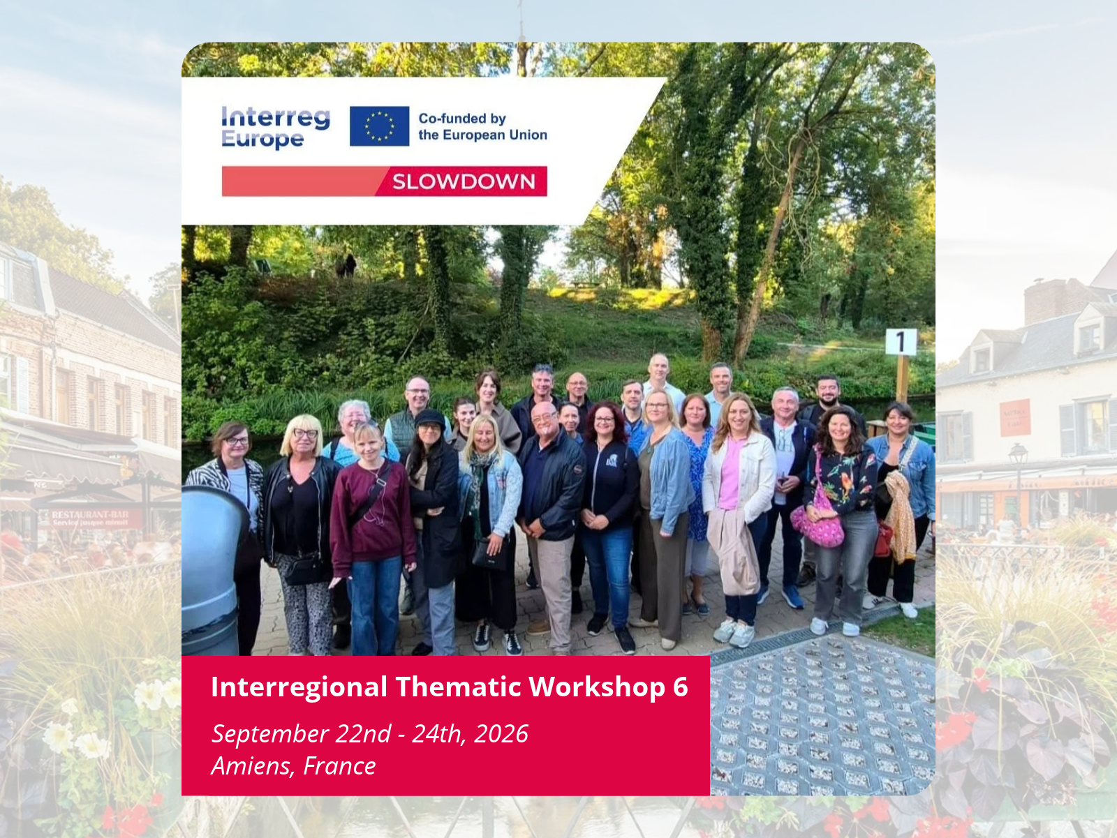 SlowDown ITW6 22-24 settembre 2026 ad Amiens, Francia